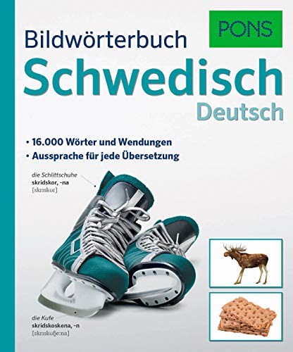 PONS Bildwörterbuch Schwedisch: 16.000 Wörter und Wendungen mit Aussprache für jede Übersetzung.