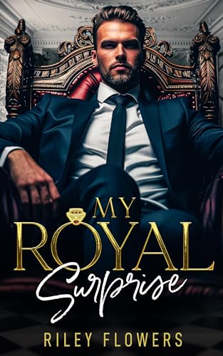 My Royal Surprise: Ein Second Chance - Liebesroman