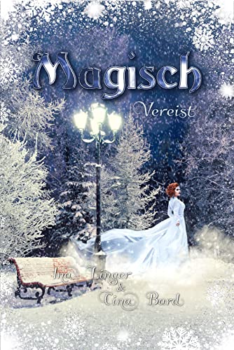 Magisch Vereist (Die Magisch-Reihe)