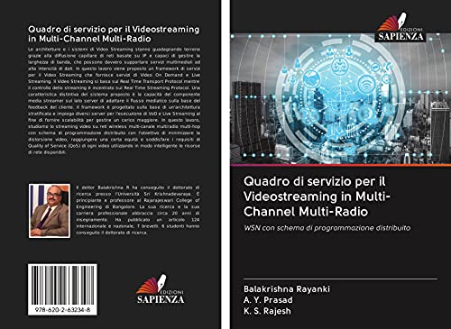 Quadro di servizio per il Videostreaming in Multi-Channel Multi-Radio: WSN con schema di programmazione distribuito