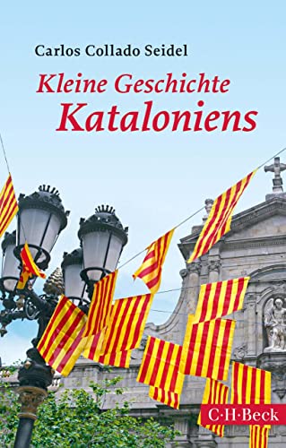 Kleine Geschichte Kataloniens (Beck Paperback 1759)