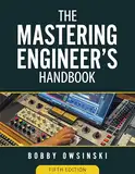 The Mastering Engineer's Handbook 5th Edition (English Edition)