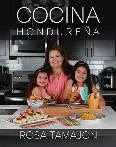 Cocina Hondureña (Honduran Kitchen - Spanish Edition) (Recipes from Abuela)