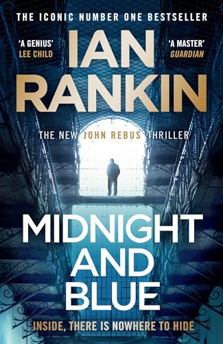 Midnight and Blue: Pre-order The Brand New Thriller In The Series That Inspired BBC One’s REBUS (A Rebus Novel) (English Edition)