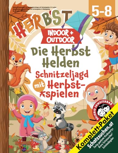 Herbst Schatzsuche für Kindergeburtstage mit Herbstspielen 5-8 Jahre: Herbsthelden-Schnitzeljagd mit Gartenspielen & Waldspielen für draußen und drinnen (Bravo Schatzsuche)