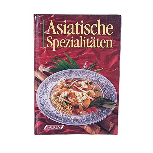 Asiatische Spezialitäten