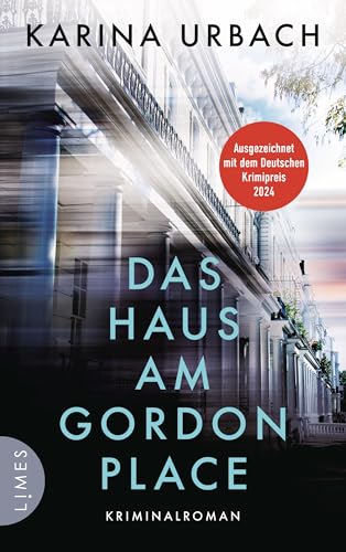 Das Haus am Gordon Place: Kriminalroman - Ausgezeichnet mit dem deutschen Krimipreis 2024