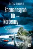 Seemannsgrab für Norderney (Jan de Fries 12)