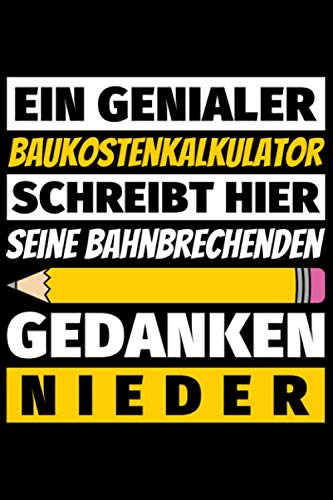 Notizbuch liniert: Baukostenkalkulator Geschenke Beruf