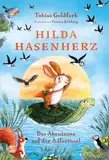 Hilda Hasenherz. Das Abenteuer auf der Adlerinsel (Hilda Hasenherz 2): Vom SPIEGEL-Bestsellerautor von «Spekulatius, der Weihnachtsdrache» | Tierabenteuer mit mutiger Heldin | Zum Vor- und Selberlesen