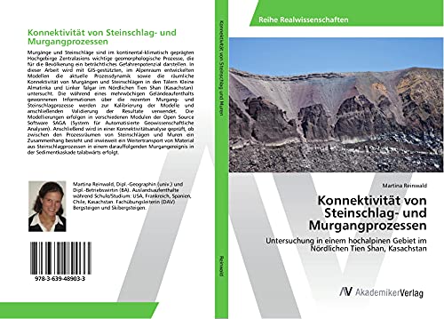 Konnektivität von Steinschlag- und Murgangprozessen: Untersuchung in einem hochalpinen Gebiet im Nördlichen Tien Shan, Kasachstan