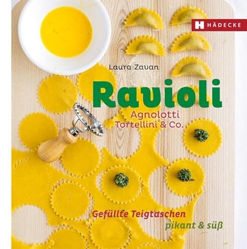 Ravioli, Agnolotti, Tortellini & Co.: Gefüllte Teigtaschen pikant & süß (Genuss im Quadrat)