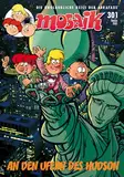 MOSAIK 301 Classic (01/2001): An den Ufern des Hudson (In Amerika-Serie Heft 02) (MOSAIK - Die Abrafaxe)