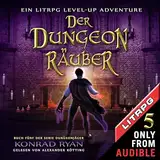 Der Dungeonräuber: Dungeonjäger 5