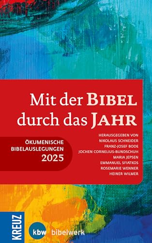 Mit der Bibel durch das Jahr 2025: Ökumenische Bibelauslegung 2025