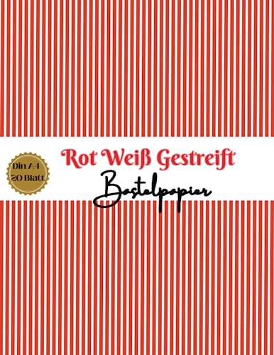 Bastelpapier Rot Weiß Gestreift: Scrapbooking Papier Rot-Weiß Muster | Din A4, 20 doppelseitige Seiten I Junk Journal Dekor I Washi Tape I DIY Karten | Dekoratives Bastelpapier