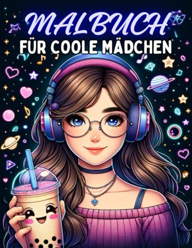 Malbuch für coole Mädchen: Mit 50 inspirierenden Motiven – von Portraits über Muster bis hin zu Pferden – für kreative Teenager ab 10 Jahren