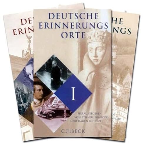 Deutsche Erinnerungsorte - Gesamtwerk / In drei Leinenbänden: Deutsche Erinnerungsorte. 3 Bände