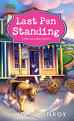 Last Pen Standing: A Cozy Mystery (Stationery Shop Mystery Book 1) (English Edition)