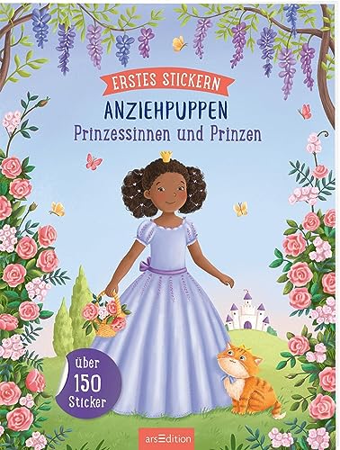 Erstes Stickern Anziehpuppen – Prinzessinnen und Prinzen: Über 150 Sticker | Stickerheft für Kinder ab 3 Jahren