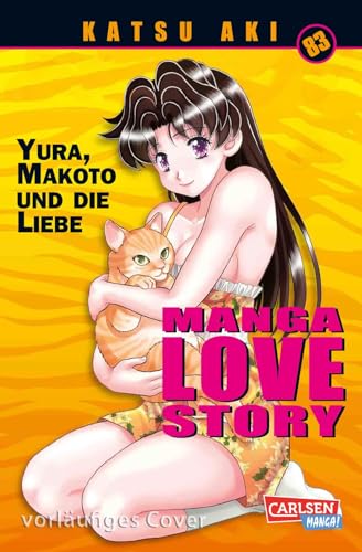 Manga Love Story 83: Romantische und sexy Liebesabenteuer seit über 20 Jahren!