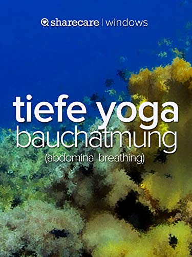 Tiefe Yoga Bauchatmung (abdominal breathing)