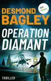 Operation Diamant: Thriller | Atemlose Spannung des britischen Bestsellerautors