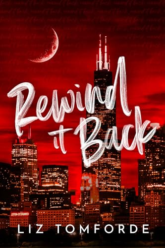 Rewind It Back (Windy City Series Book 5) (English Edition)