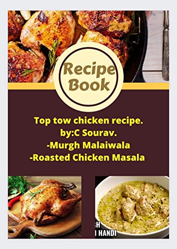 Top tow chicken recipe by CSourav. (English Edition)