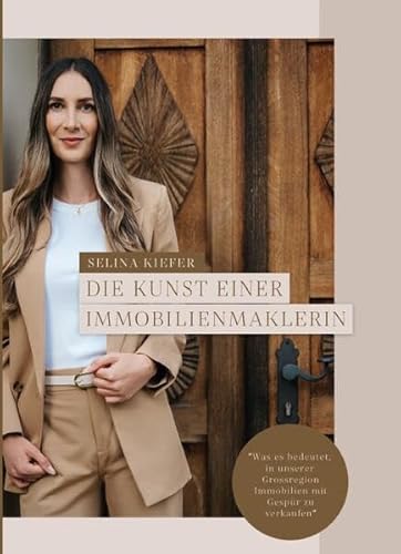 Die Kunst einer Immobilienmaklerin: Immobilienexperten erteilen Rat