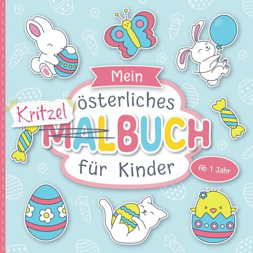 Malbuch ab 1 Jahr: Große Ostermotive zum Ausmalen für Kleinkinder | Förderung der Kreativität und Motorik