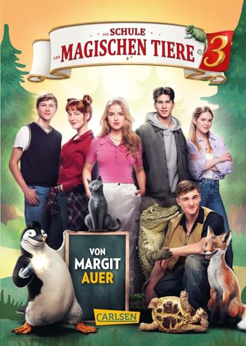 Die Schule der magischen Tiere 3: Das Buch zum Film: mit vielen farbigen Filmfotos | Kinderbuch ab 8 Jahren über eine Schulklasse mit sprechenden Tieren (3)