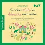 Das kleine Hotel, wo Wünsche wahr werden