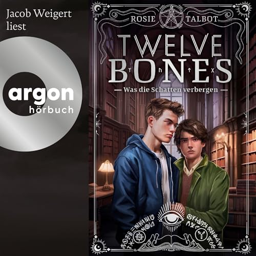 Twelve Bones – Was die Schatten verbergen: Die Souls-Dilogie 2