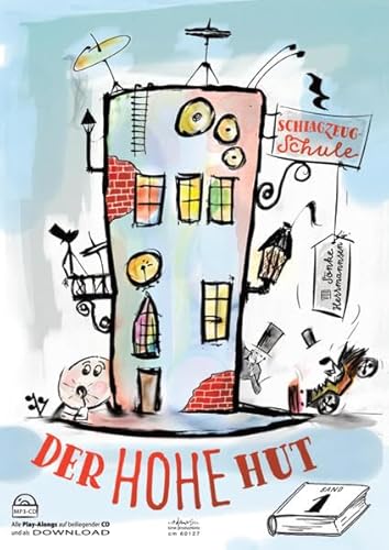 Der Hohe Hut Band 1: Schlagzeugschule für junge Schülerinnen und Schüler