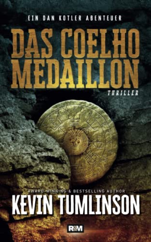 Das Coelho Medaillon (Die Dan Kotler Abenteuer, Band 1)