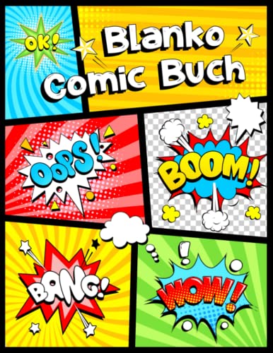 Blanko Comic Buch: Leeres Comicbuch zum Zeichnen mit Sprechblasen. Comic-Heft Für Kinder und Erwachsene.