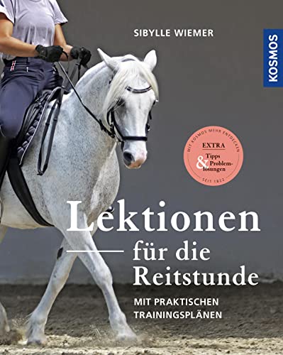 Lektionen für die Reitstunde: Mit praktischen Trainingsplänen