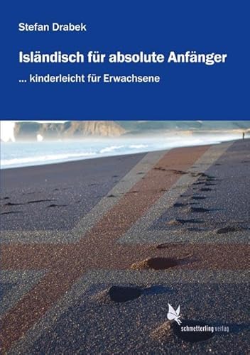 Isländisch für absolute Anfänger: Lehrbuch