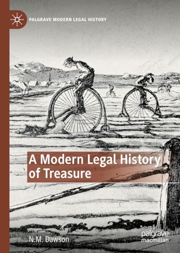 A Modern Legal History of Treasure (Palgrave Modern Legal History)