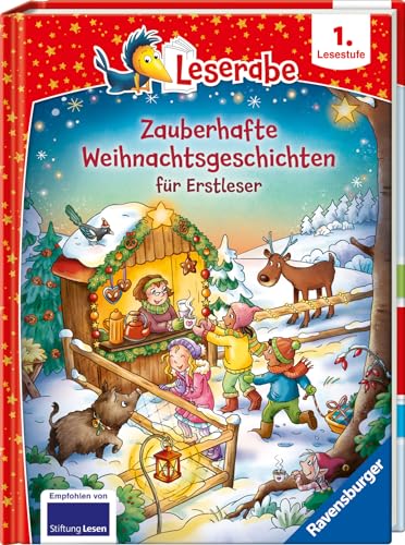 Zauberhafte Weihnachtsgeschichten für Erstleser - lesen lernen mit dem Leseraben - Erstlesebuch - Kinderbuch ab 6 Jahren - Lesen lernen 1. Klasse ... Mädchen (Leserabe 1. Klasse) (Sonderausgaben)