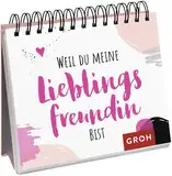 Weil du meine Lieblingsfreundin bist: Dekoratives Aufstellbuch mit stimmungsvollen Fotos und liebevollen Sprüchen zum Thema Freundschaft. Das perfekte Geschenk!