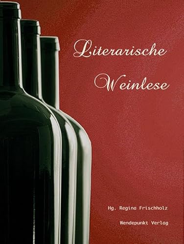 Literarische Weinlese