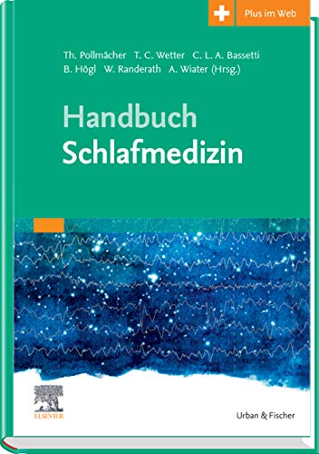 Handbuch Schlafmedizin (MONOGRAPHIE - Fachbuch - Urban & Fischer-Verlag)