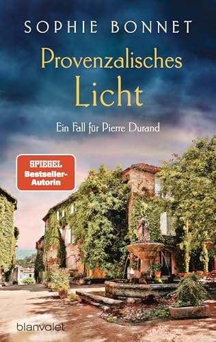 Provenzalisches Licht: Ein Fall für Pierre Durand (Die Pierre-Durand-Krimis, Band 11)