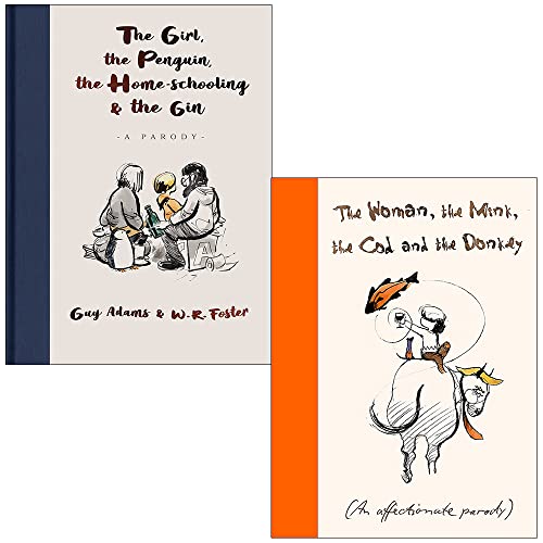 Das Mädchen, der Pinguin, der Home-Schooling und der Gin von Guy Adams und die Frau, der Nerz, der Kabeljau und der Esel von Margerie Swash, 2-Bücher-Sammlungsset