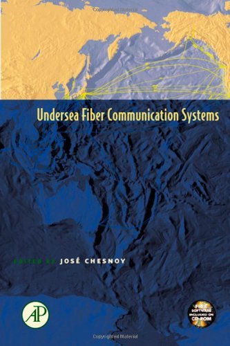 Undersea Fiber Communication Systems (Optics & Photonics Series)