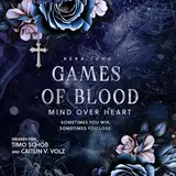 Games of Blood: Mind over heart