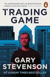 The Trading Game: The No. 1 Sunday Times bestseller