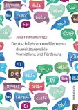 Deutsch lehren und lernen – diversitätssensible Vermittlung und Förderung